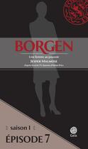 Couverture du livre « Borgen, une femme au pouvoir t.1.7 » de Jesper Malmose aux éditions Gaia