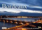 Couverture du livre « Bordeaux (3e édition) » de Marc De Tienda aux éditions Declics