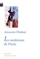 Couverture du livre « Les Mohicans de Paris » de Alexandre Dumas aux éditions Paleo