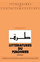 Couverture du livre « Littératures du Maghreb (n°4-5) » de  aux éditions L'harmattan