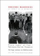Couverture du livre « REVUE HORIZONS MAGHREBINS n.39 : la place Jema El Fna : patrimoine oral de l'humanité ; héritage commun en méditerranée » de Habib Samrakandi aux éditions Pu Du Midi