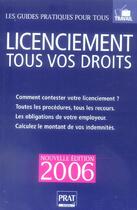 Couverture du livre « Licenciement, tous vos droits (édition 2006) » de Carl Paolin aux éditions Prat