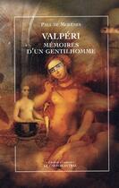 Couverture du livre « Valperi, mémoires d'un gentilhomme du siècle dernier (1845) » de Paul De Molenes et Norbert Gaulard aux éditions Castor Astral