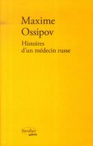 Couverture du livre « Histoires d'un médecin russe » de Maxime Ossipov aux éditions Verdier