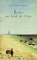 Couverture du livre « Laïus au bord de l'eau » de Jean-Claude Pinson aux éditions Champ Vallon