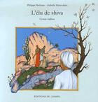 Couverture du livre « L'élu de shiva ; conte indien » de Pierre Barbeau et Isabelle Manoukian aux éditions Jasmin