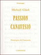 Couverture du livre « Passion Canavesio » de Michael Gluck aux éditions L'amourier