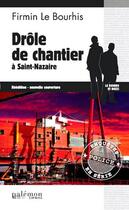 Couverture du livre « Drole de chantier à Saint-Nazaire » de Firmin Le Bourhis aux éditions Palemon