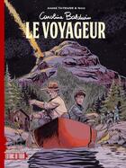 Couverture du livre « Le voyageur » de Nico et Andre Taymans aux éditions Ediitons Du Tiroir
