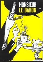 Couverture du livre « Monsieur le baron » de Luz aux éditions Bichro