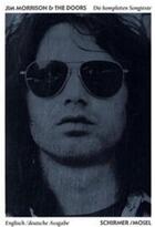 Couverture du livre « Jim morrison & the doors die kompleten songtexte /anglais/allemand » de Herzing Renee aux éditions Schirmer Mosel