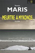 Couverture du livre « Meurtre à Mykonos » de Yannis Maris aux éditions Belles Etrangeres