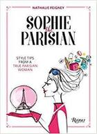 Couverture du livre « Sophie the parisian » de Peigney Nathalie aux éditions Rizzoli