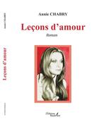 Couverture du livre « Leçons d'amour » de Annie Chabry aux éditions Baudelaire