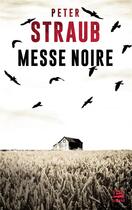 Couverture du livre « Messe noire » de Peter Straub aux éditions Bragelonne