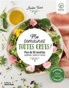 Couverture du livre « Cuisine crue, je me lance » de Viard Aurelie aux éditions Marie-claire