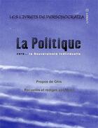 Couverture du livre « La politique . vers la souveraineté individuelle » de Ghis aux éditions Ghislaine Lanctot