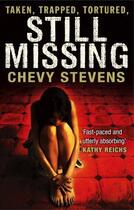 Couverture du livre « Still Missing » de Chevy Stevens aux éditions St Martin's Press