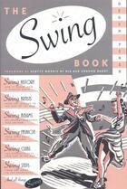 Couverture du livre « The Swing Book » de Pener Degen aux éditions Little Brown And Company