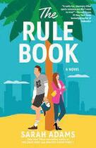 Couverture du livre « The rule book » de Sarah Adams aux éditions Random House Us