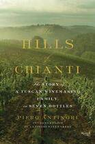 Couverture du livre « The Hills of Chianti » de Antinori Piero aux éditions Rizzoli Digital