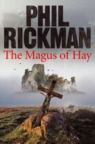 Couverture du livre « The Magus of Hay » de Phil Rickman aux éditions Atlantic Books