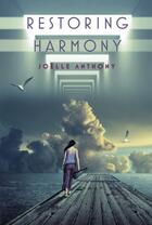 Couverture du livre « Restoring Harmony » de Anthony Joelle aux éditions Penguin Group Us