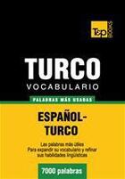 Couverture du livre « Vocabulario español-turco - 7000 palabras más usadas » de Andrey Taranov aux éditions T&p Books