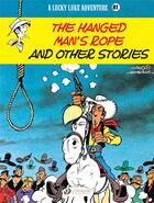 Couverture du livre « Lucky Luke t.81 : the hanged man's rope and other stories » de Rene Goscinny et Morris aux éditions Cinebook
