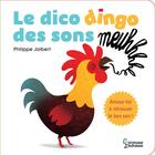 Couverture du livre « Le dico dingo des sons » de Philippe Jalbert aux éditions Larousse