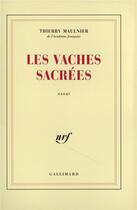 Couverture du livre « Les Vaches sacrées » de Thierry Maulnier aux éditions Gallimard