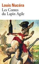 Couverture du livre « Les contes du lapin agile » de Louis Nucera aux éditions Folio