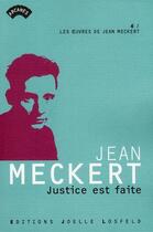Couverture du livre « Justice est faite » de Jean Meckert aux éditions Joelle Losfeld