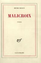 Couverture du livre « Malicroix » de Henri Bosco aux éditions Gallimard (patrimoine Numerise)