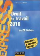 Couverture du livre « Droit du travail ; en 22 fiches (20e édition) » de Veronique Roy aux éditions Dunod