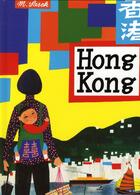 Couverture du livre « Hong Kong » de Miroslav Sasek aux éditions Casterman