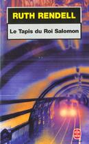 Couverture du livre « Le tapis du roi salomon » de Ruth Rendell aux éditions Le Livre De Poche