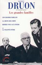 Couverture du livre « Les grandes familles » de Maurice Druon aux éditions Plon
