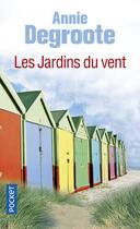 Couverture du livre « Les jardins du vent » de Annie Degroote aux éditions Pocket