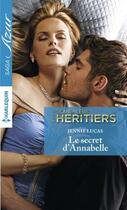 Couverture du livre « Le secret d'Annabelle » de Jennie Lucas aux éditions Harlequin