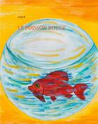 Couverture du livre « Le poisson rouge » de B Annie aux éditions Books On Demand