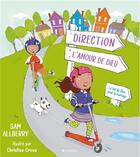 Couverture du livre « Direction l'amour de dieu - le but de dieu pour le mariage » de Sam Allberry aux éditions Blf Europe