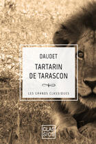 Couverture du livre « Tartarin de Tarascon » de Alphonse Daudet aux éditions Storylab