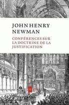 Couverture du livre « Conférences sur la doctrine de la justification » de John Henry Newman aux éditions Ad Solem