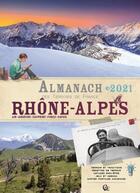 Couverture du livre « Almanach Rhône-Alpes (édition 2021) » de Ramsay aux éditions Creations Du Pelican