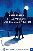 Couverture du livre « Et ils meurent tous les deux à la fin » de Adam Silvera aux éditions Voir De Pres