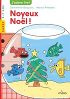 Couverture du livre « Noyeux Noël ! » de Marion Piffaretti et Clementine Beauvais aux éditions Milan