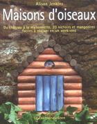 Couverture du livre « Maisons d'oiseaux » de Alison Jenkins aux éditions Courrier Du Livre