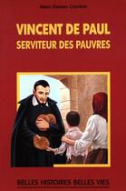 Couverture du livre « Vincent de Paul, serviteur des pauvres » de Courtois/Rigot aux éditions Mame