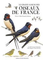 Couverture du livre « Le grand album des oiseaux de France » de Francois Desbordes aux éditions Ouest France